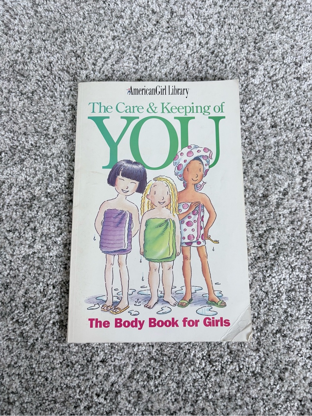 Vintage American Girl Book - The Care & Keeping of You 1998